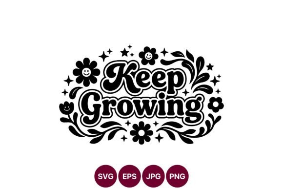 Keep Growing Floral SVG Design Review