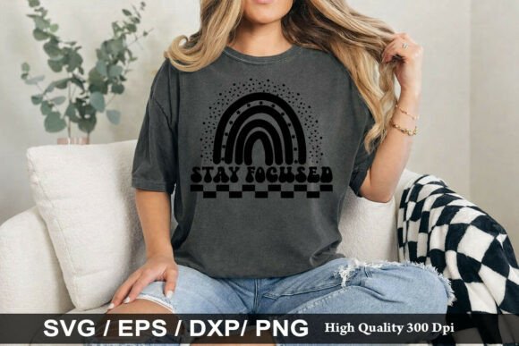 STAY FOCUSED SVG: A Retro-Inspired Embroidery Design for Modern Projects